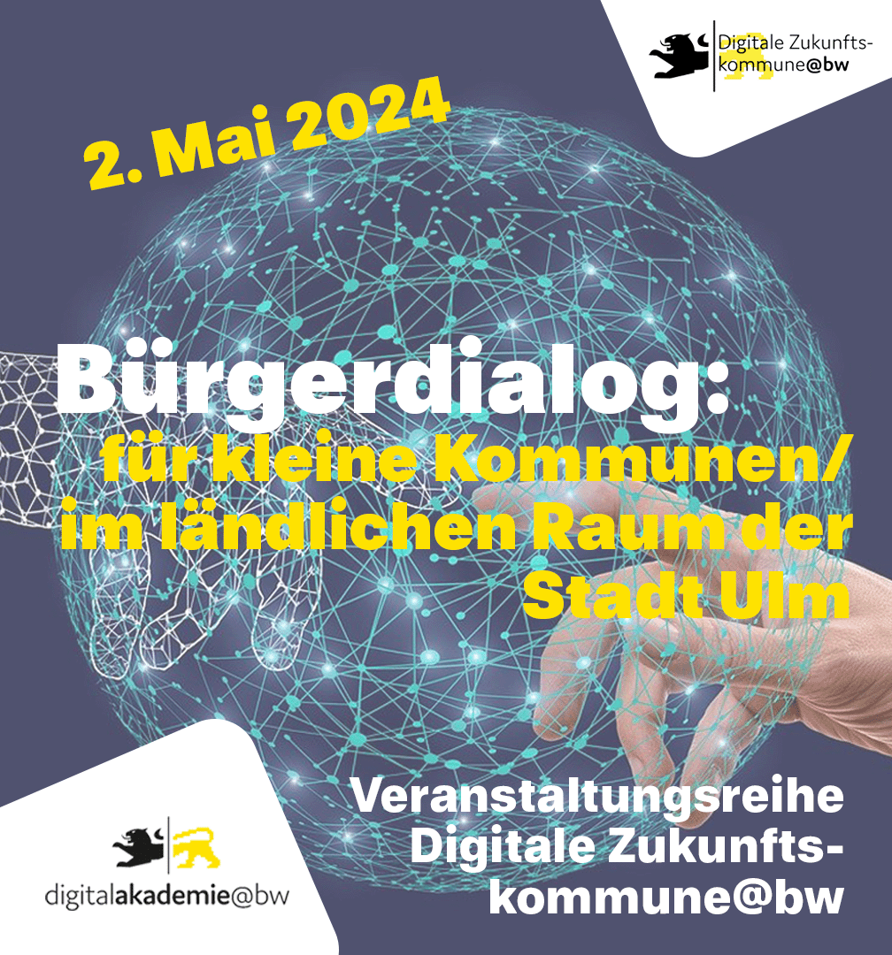 Digitale Zukunftskommune@bw Bürgerdialog Ulm