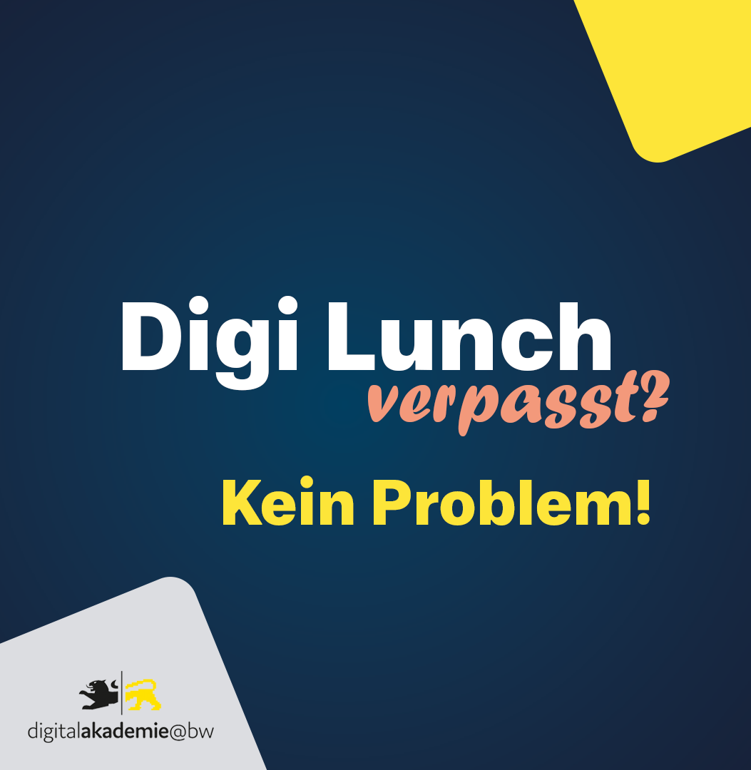 Digi Lunch verpasst?